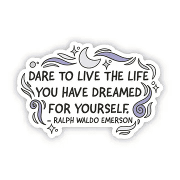 Dare to Live the Life - Shelburne Country Store