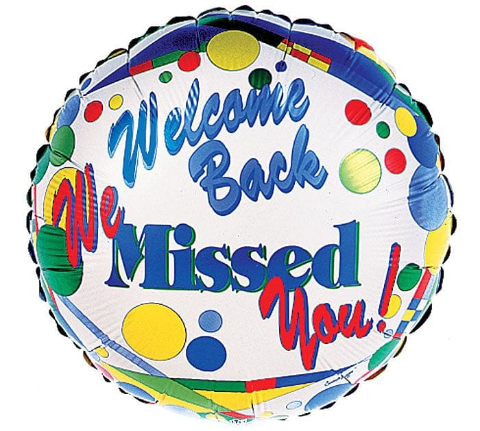 Welcome Back We Missed You Foil Mylar Balloon - Shelburne Country Store