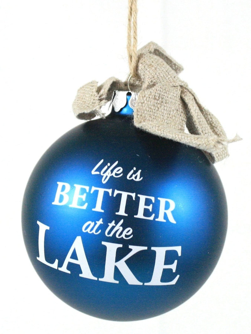 4 Inch 'Lake Life' Glass Ornament -  Life is Better - Shelburne Country Store