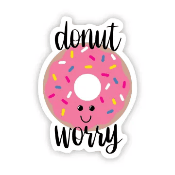 Donut Worry Sticker - Shelburne Country Store
