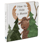 "How to Hide a Moose" - Board Book - Shelburne Country Store
