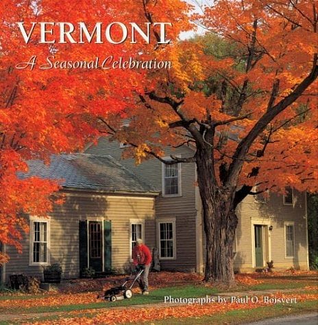 Vermont: A Seasonal Celebration [Hardcover] - Shelburne Country Store