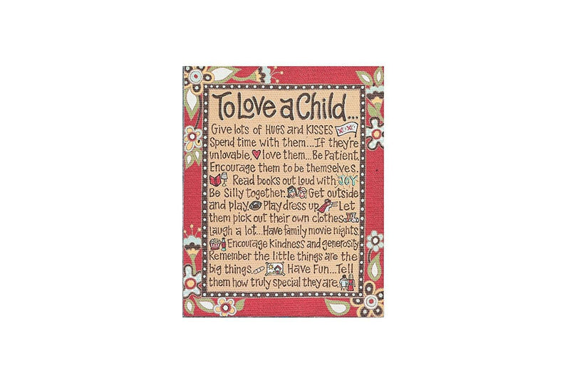 Glory Haus To Love A Child Magnet, 5 X 4 inch - Shelburne Country Store