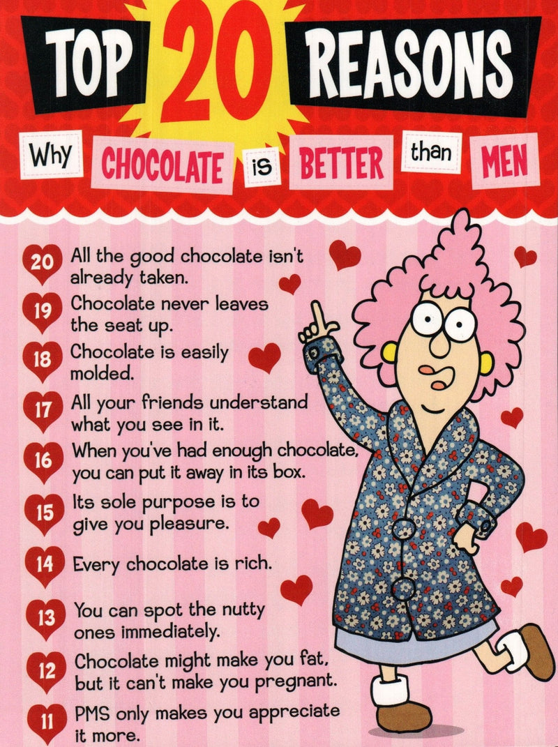 20 Reasons Why Chocolate is Better Than Men - Shelburne Country Store