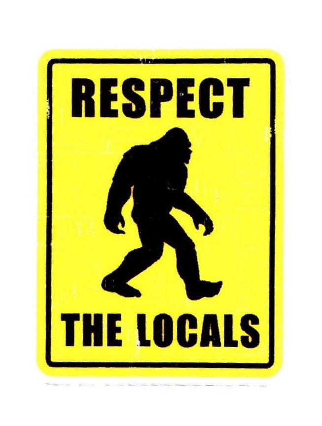 Respect The Locals Bigfoot Sticker - Shelburne Country Store