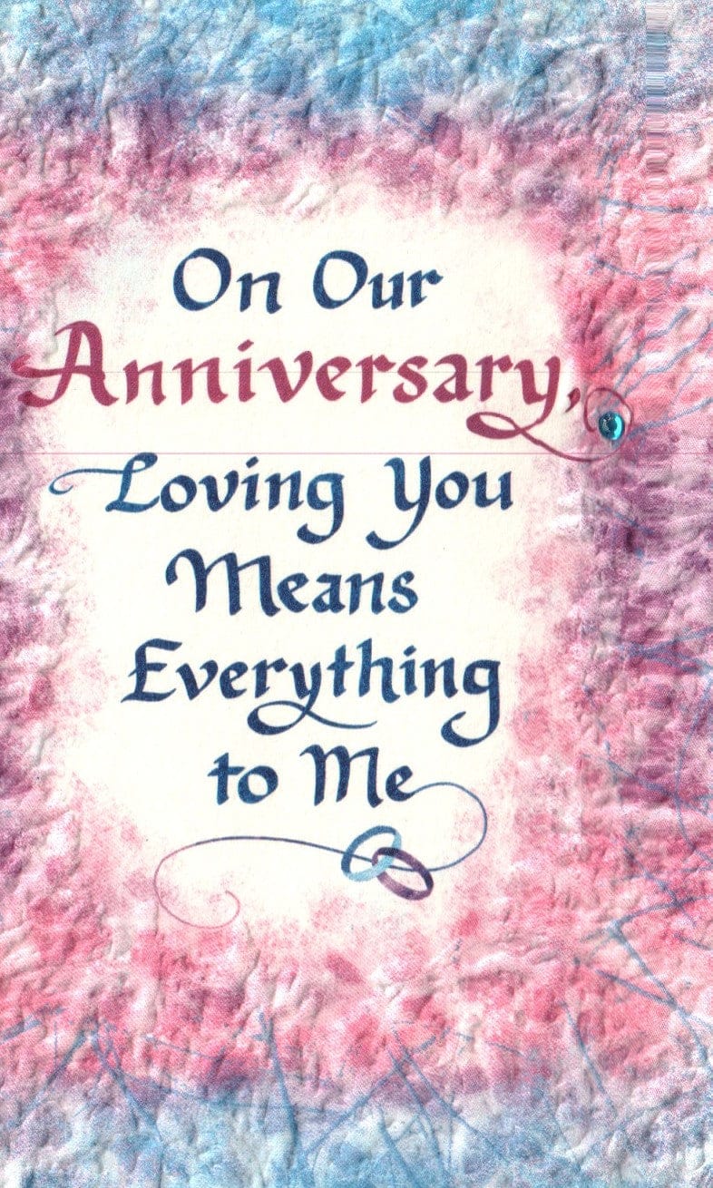 On Our Anniversary Loving You Means Everything - Shelburne Country Store
