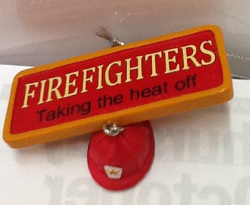 Midwest Cbk Firefighters Taking The Heat Off Hat Dangle Ornament - Shelburne Country Store