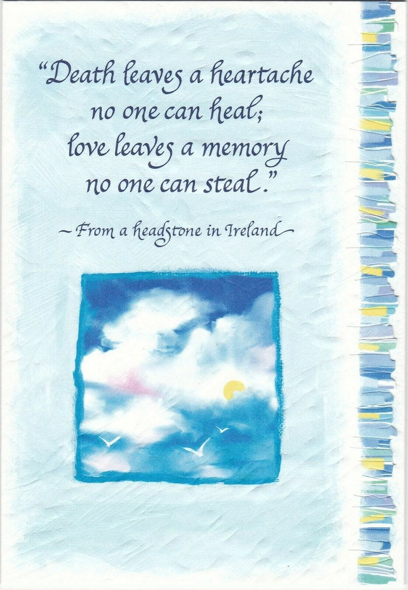 Death Leaves Heartache no one Can Heal -  Sympathy Card - Shelburne Country Store