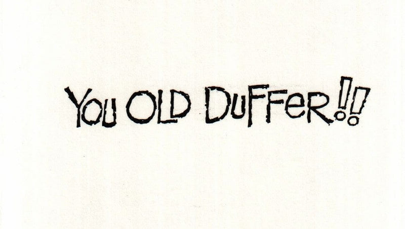 You Old Duffer Birthday Card - Shelburne Country Store