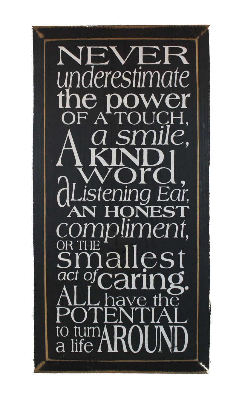 The Power of A Kind Word  Sign - Shelburne Country Store
