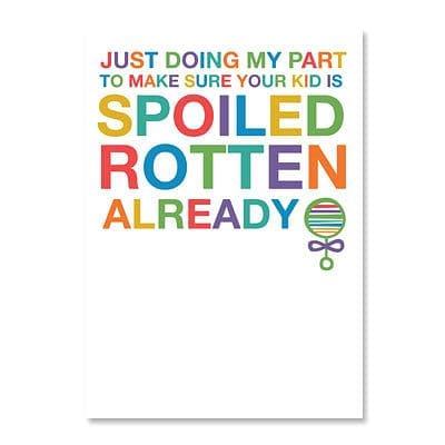 Spoiled Rotten Already Baby Shower Card - Shelburne Country Store
