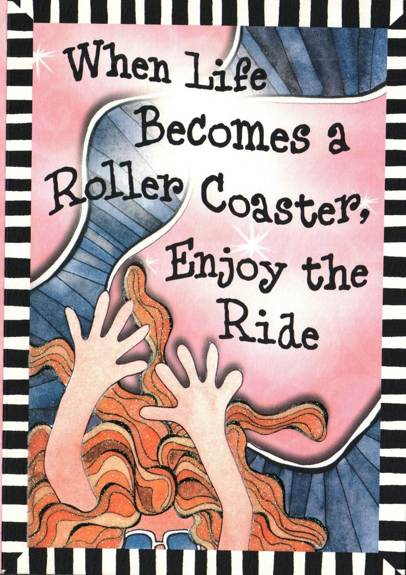 Greeting Card - When Life Becomes A Roller Coaster - Shelburne Country Store
