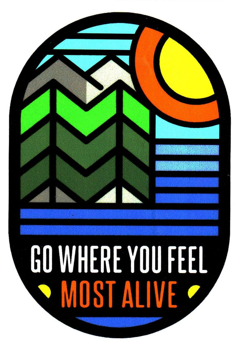 Go Where You Feel Most Alive Sticker - Shelburne Country Store