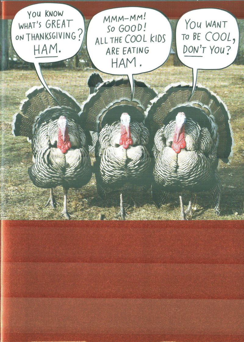Turkeys Ham is Cool Thanksgiving Card - Shelburne Country Store