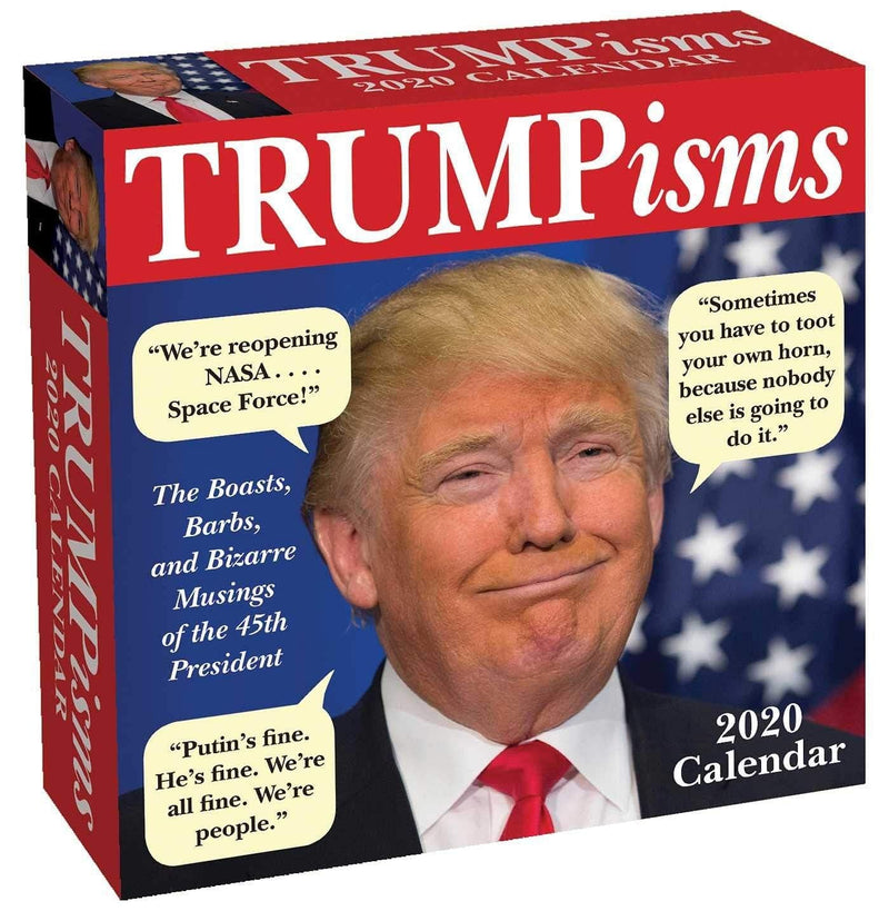 2020 Trumpisms  Day to Day Calender - Shelburne Country Store