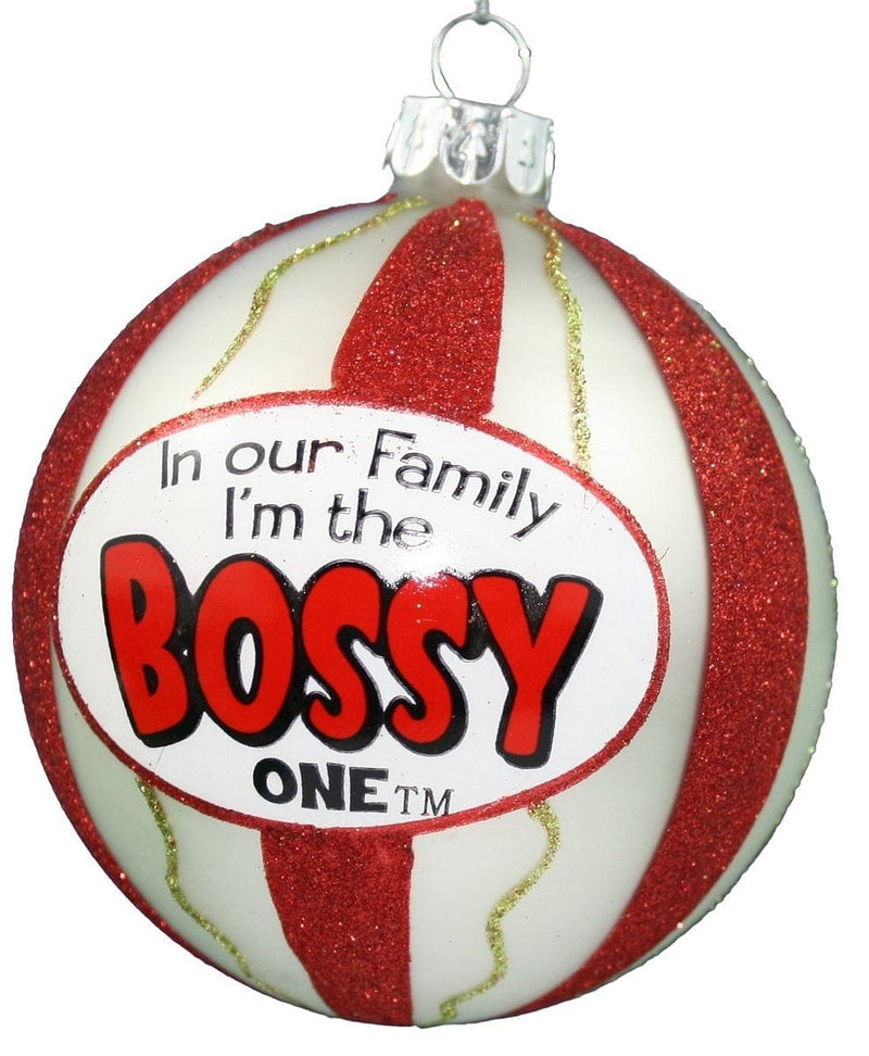 80mm Glass 'In Our Family I am the' Ball Ornament - Bossy - Shelburne Country Store