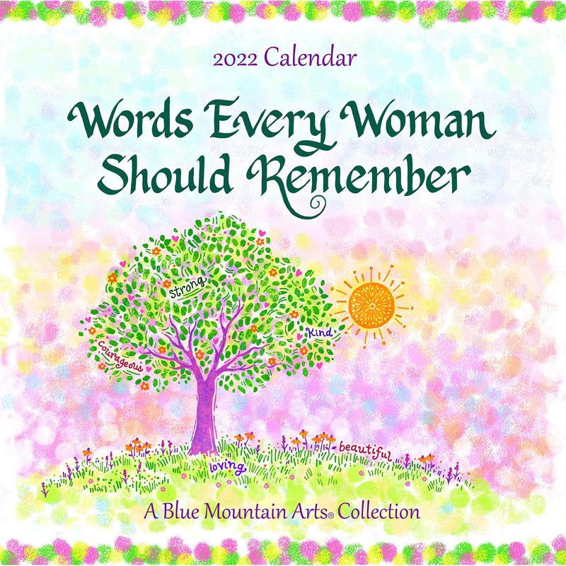 2022 Words Every Woman Should Remember  Calendar – Wall - Shelburne Country Store