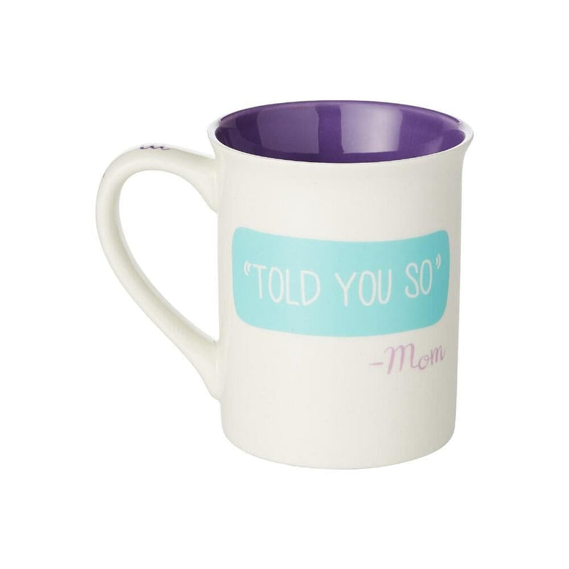 If you don't succeed Do it Mom's Way Mug - Shelburne Country Store