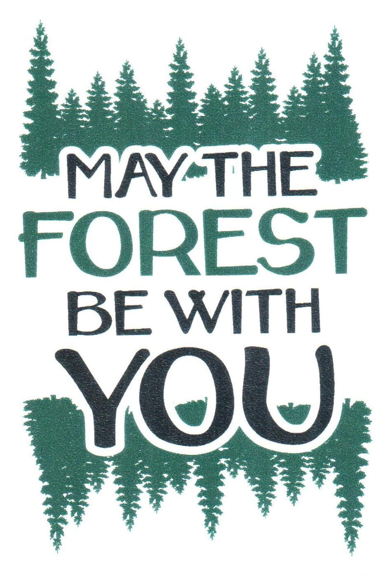 May The Forest Be With You Sticker - Shelburne Country Store