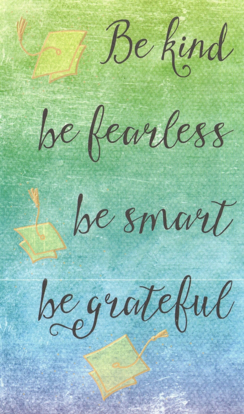 Money Enclosure Graduation Card - Be Kind - Be Fearless - Shelburne Country Store