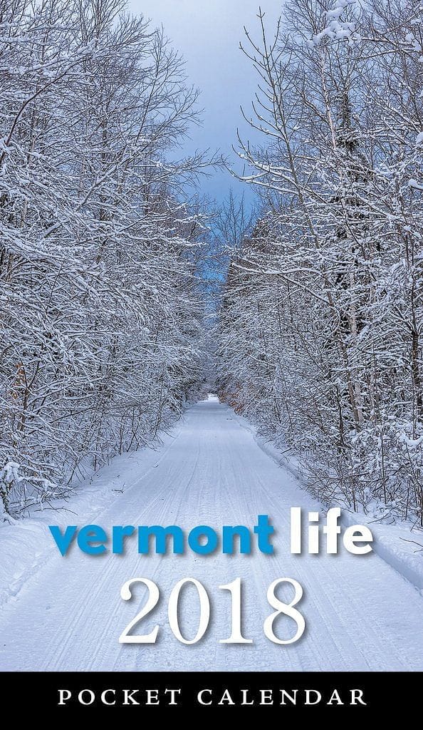 2018 Vermont Life Pocket Calender - Shelburne Country Store