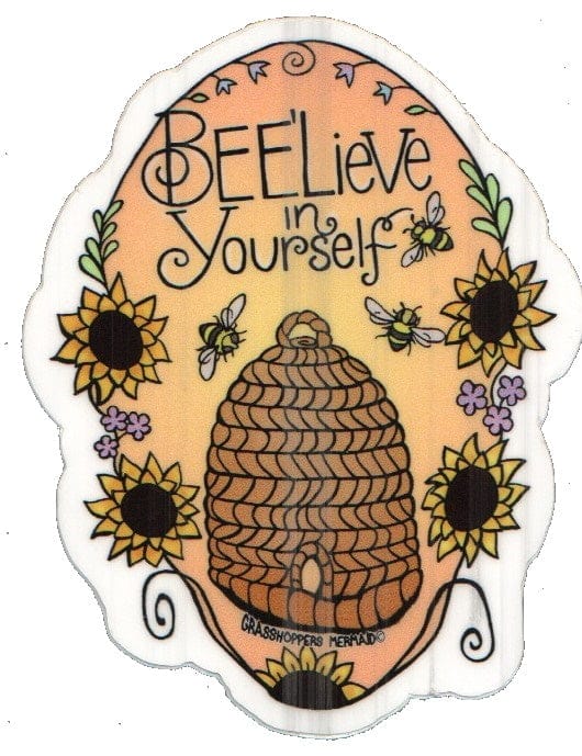 BEE'Lieve In Yourself - Printed Sticker - Shelburne Country Store