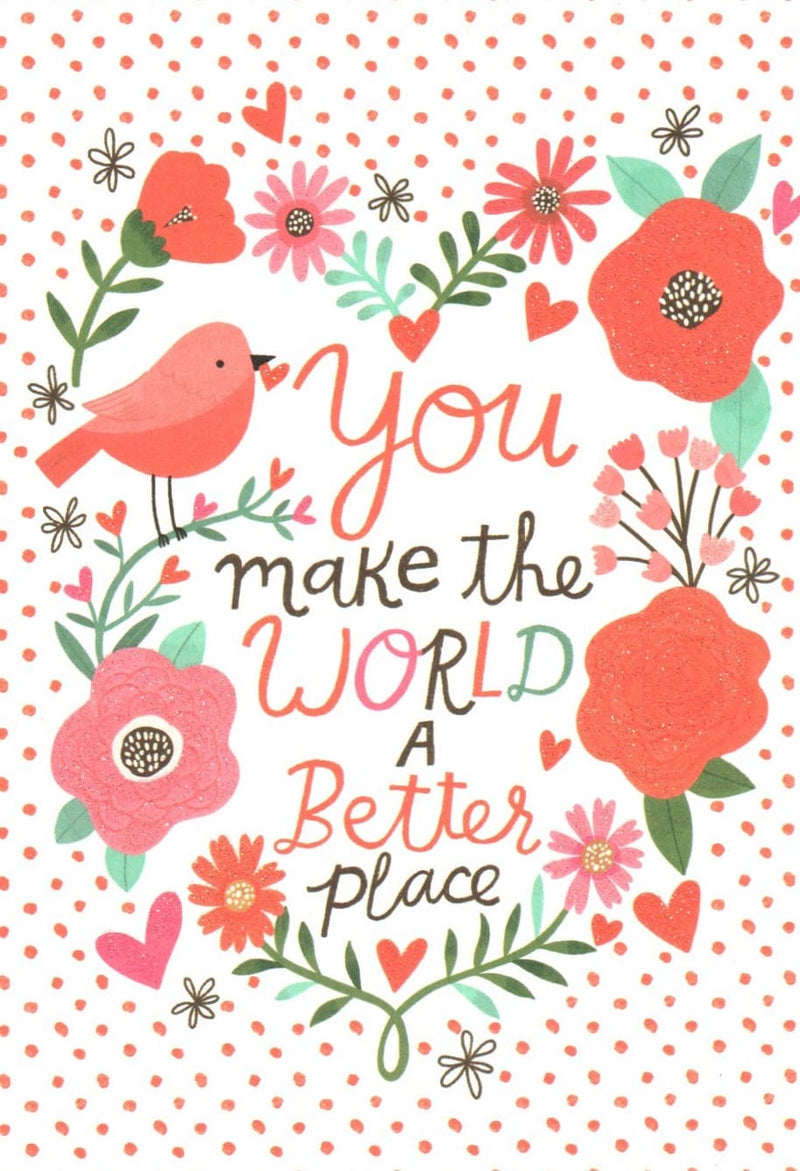 You Make The World A Better Place Valentine's Day Card - Shelburne Country Store