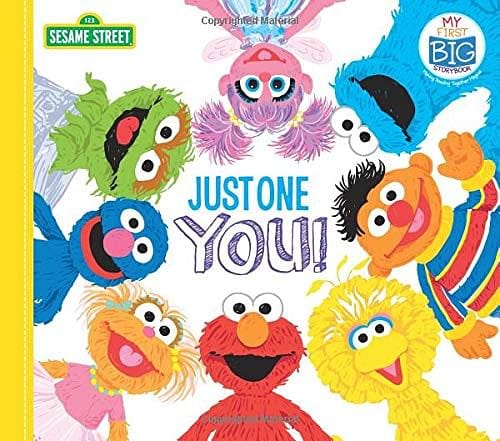 Just One You! - Sesame Street My First Big Storybook - Shelburne Country Store