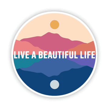 Live a Beautiful Life Sticker - Shelburne Country Store