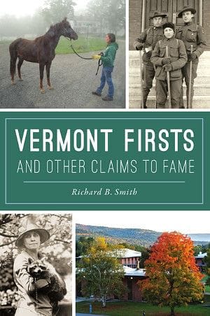 Vermont Firsts And Other Claims To Fame - Shelburne Country Store
