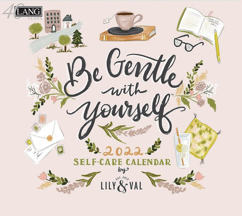 2022 Be Gentle With Yourself  Wall Calendar - Shelburne Country Store
