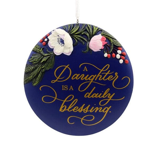 A Daughter is a Daily Blessing Ornament - Shelburne Country Store