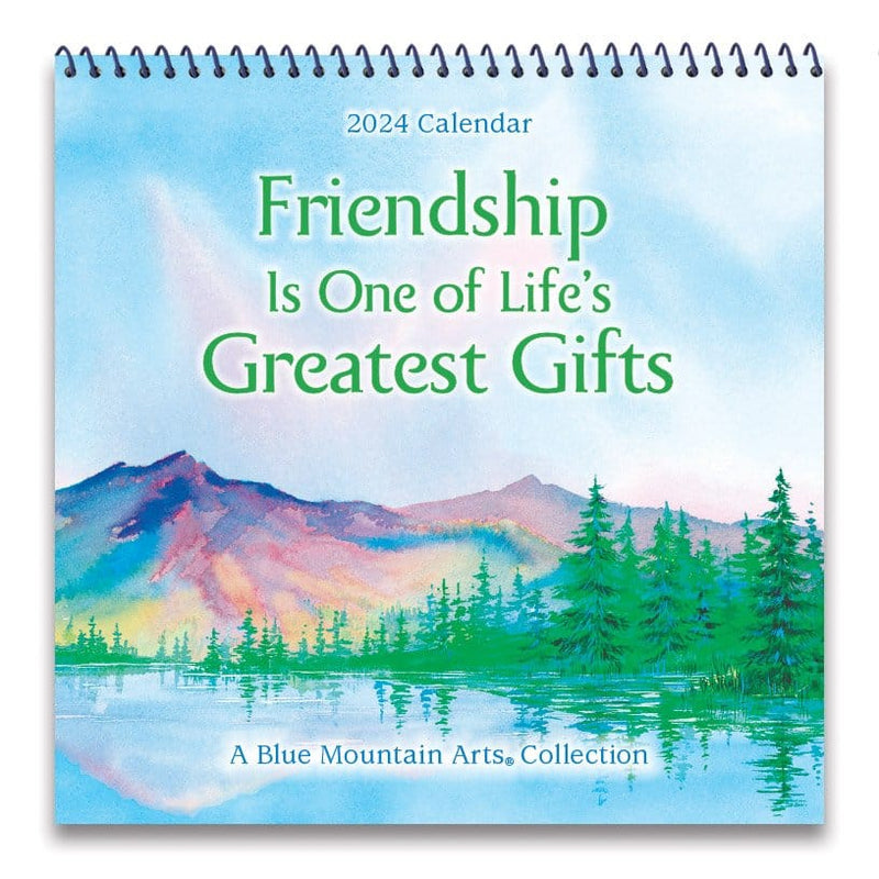 Friendship is One of Life's Greatest Gifts 2024 Calendar - Shelburne Country Store