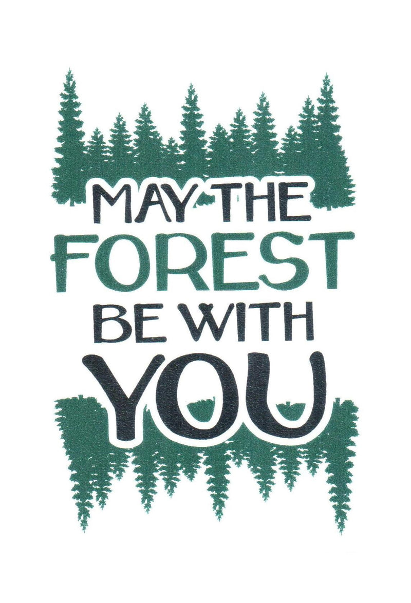 May The Forest Be With You Sticker - Shelburne Country Store