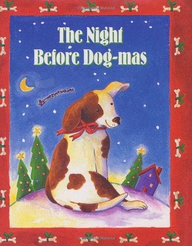 The Night Before Dog-mas  Charming Petite Book - Shelburne Country Store
