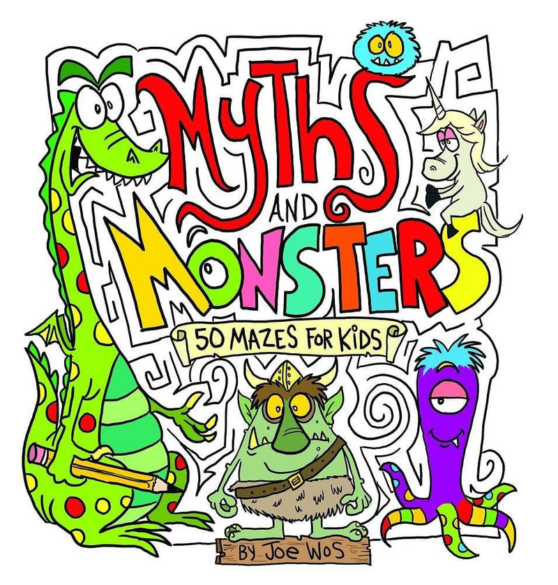 Myths and Monsters 50 Mazes for Kids - Shelburne Country Store