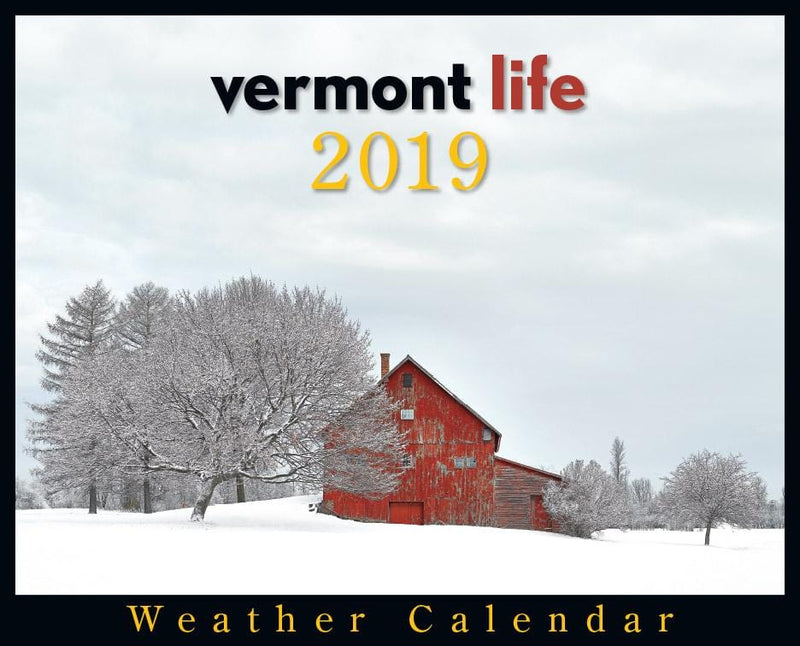 2019 Vermont Weather Calendar - Shelburne Country Store