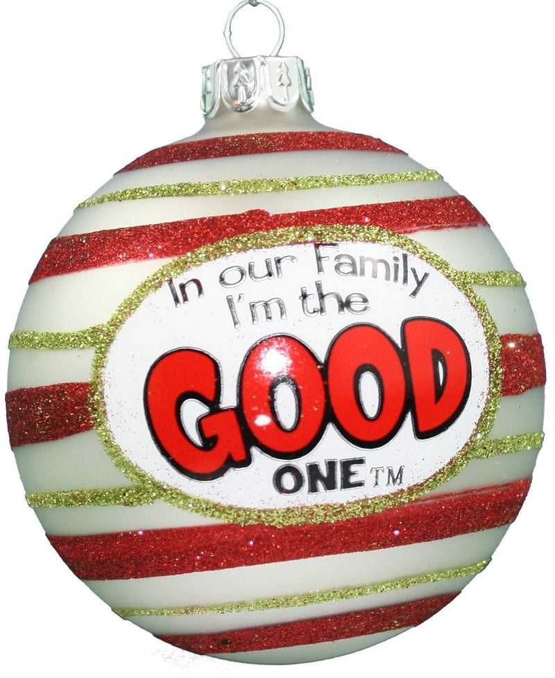 80mm Glass 'In Our Family I am the' Ball Ornament - Good - Shelburne Country Store