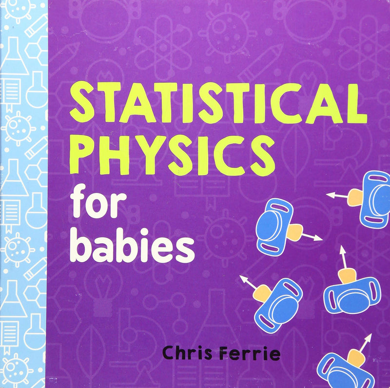 Statistical Physics For Babies - Shelburne Country Store