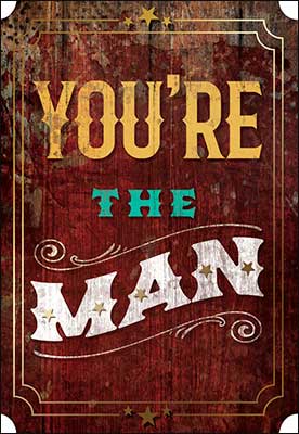 You're the Man Happy Father's Day - Shelburne Country Store