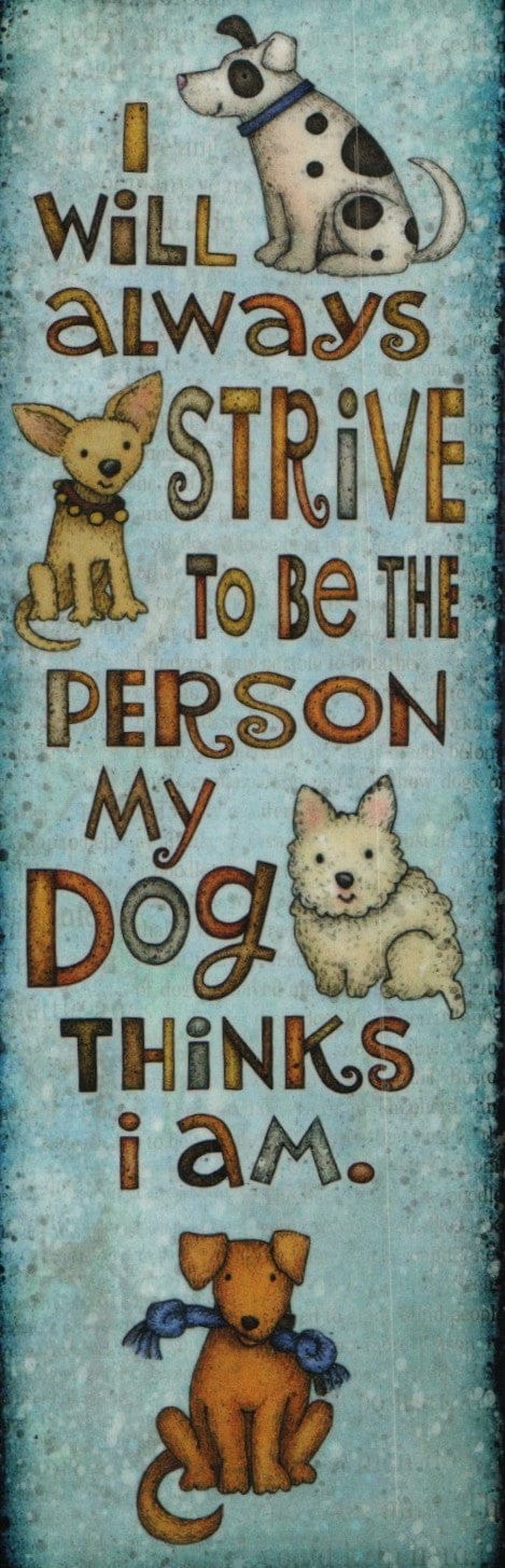 Bookmark - Who My Dog Thinks I Am - Shelburne Country Store