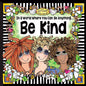 2022 In a World Where You Can Be Anything... Be Kind Calendar – Wall - Shelburne Country Store