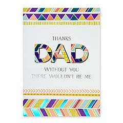 Wouldnt Be Me Dad  Birthday Card - Shelburne Country Store