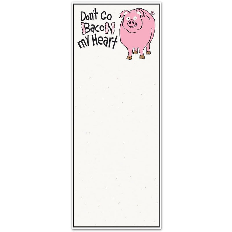 Hatley Magnetic List Pad - Don't Go Bacon My Heart - Shelburne Country Store