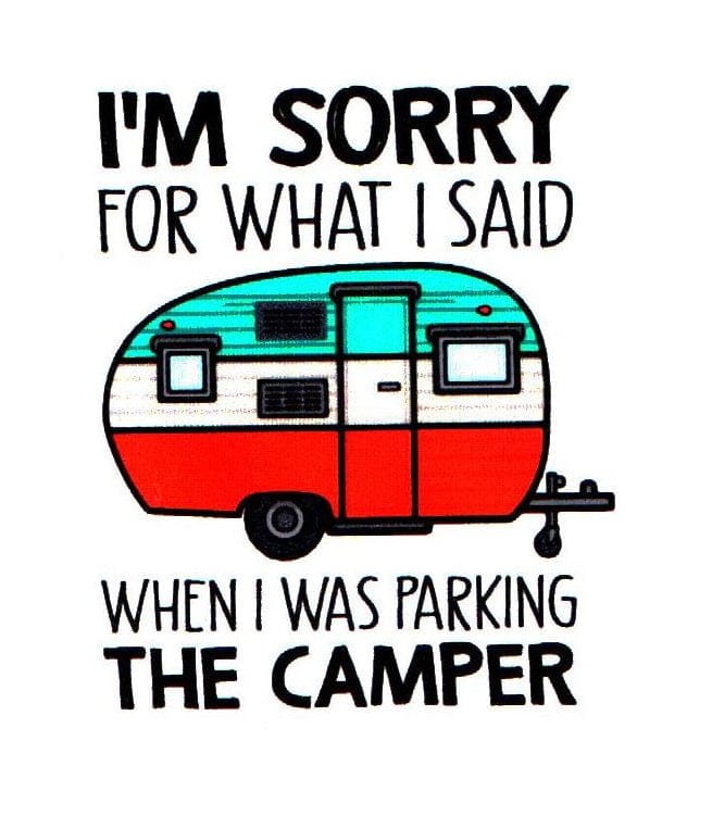 Sorry For What I Said Camper Sticker - Shelburne Country Store
