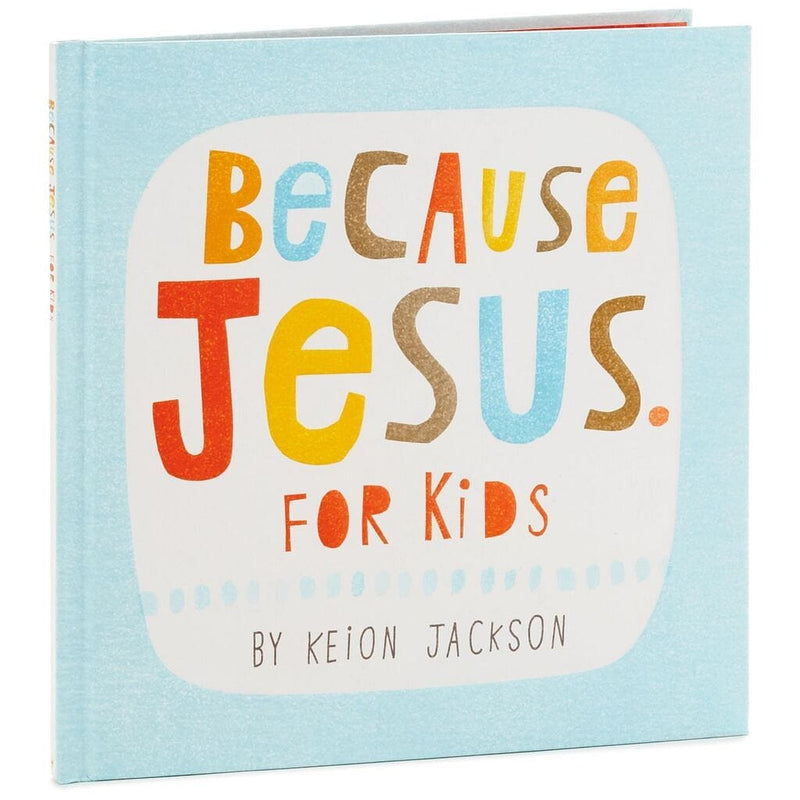 Because Jesus. for Kids Book - Shelburne Country Store