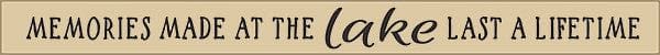 18 Inch Whimsical Wooden Sign - Memories at the lake last a lifetime - - Shelburne Country Store