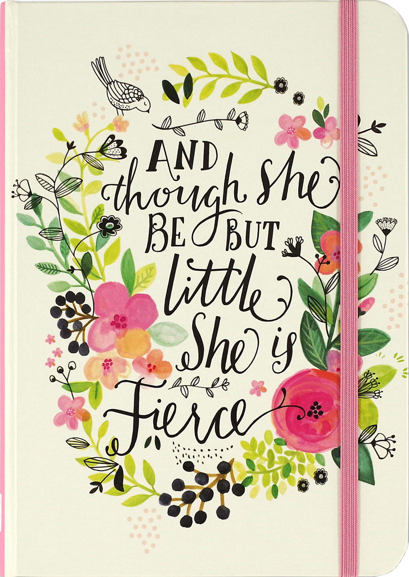 And Though She Be but Little She is Fierce Small Format Journal - Shelburne Country Store