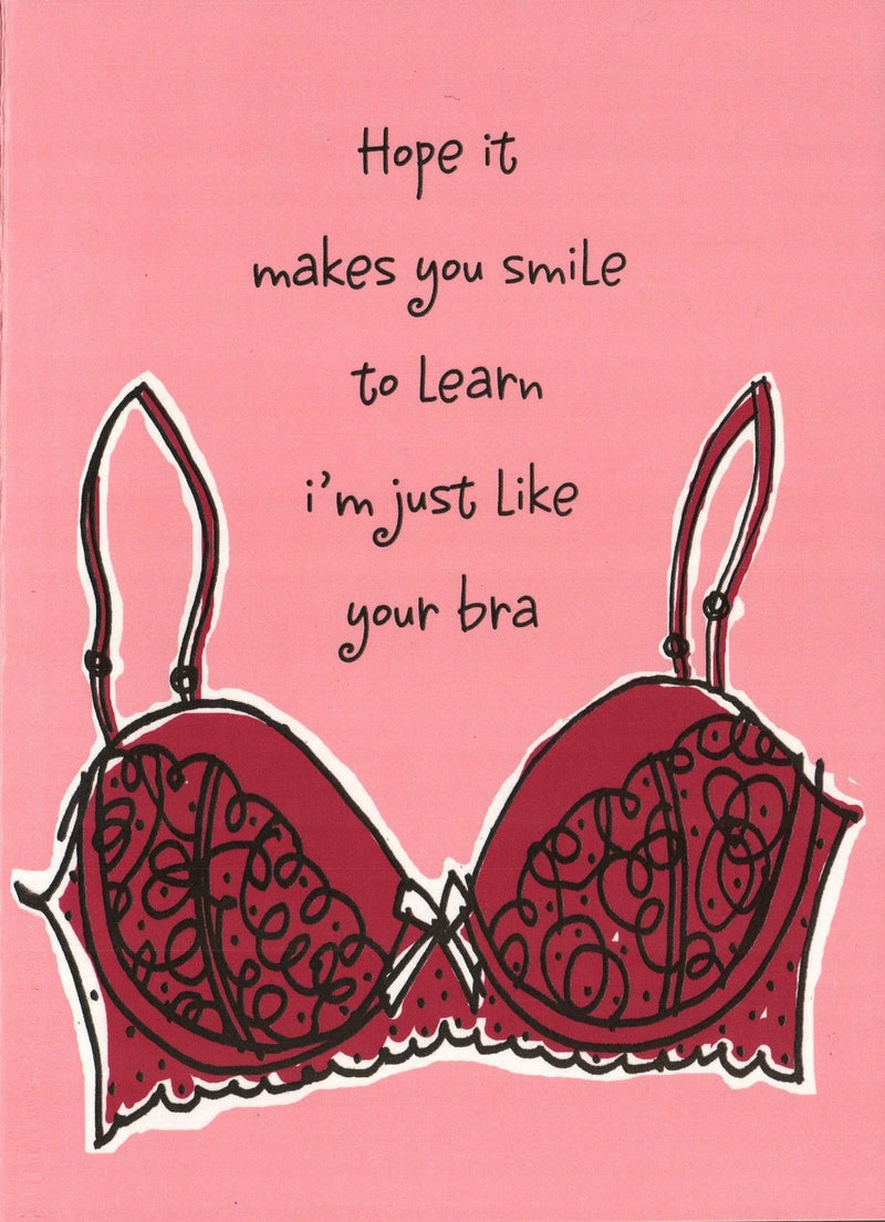 Friendship Card - Just Like Your Bra - Shelburne Country Store