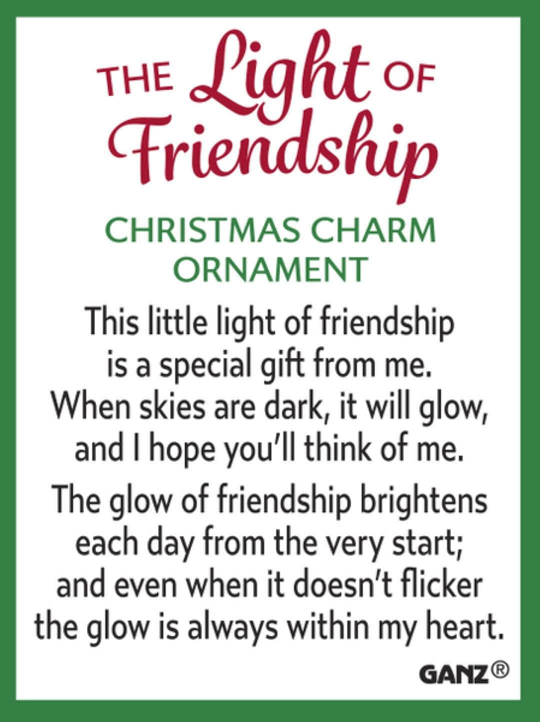 The Light of Friendship Christmas Charm Ornament - Shelburne Country Store